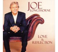 Longthorne,Joe - Love & Reflection