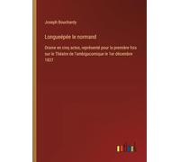 Longueépée le normand: Drame en cinq actes, représenté pour la première fois sur le Théatre de l'ambigucomique le 1er décembre 1837