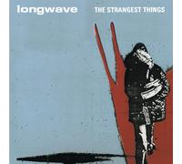Longwave THE STRANGEST THINGS (CD)