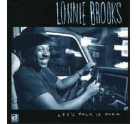 Brooks, Lonnie - Let S Talk It Over