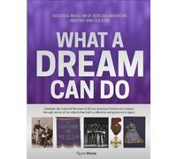 Lonnie G. Bunch III Mich What a Dream Ca (Copertina rigida) (PRESALE 08/09/2026)