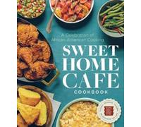 Lonnie G., III Bunch Sweet Home Cafe Cookbook (Copertina rigida)