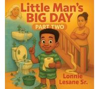 Lonnie L Lesane Little Man's Big Day 2 (Tascabile)