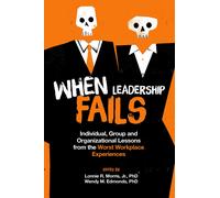 Lonnie R. Morris, Jr. When Leadership Fails (Tascabile)