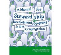 Lonnie Schreiber A Manual for Stewardship Development Programs in th (Tascabile)