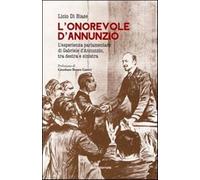 L'onorevole d'Annunzio. L'esperienza parlamentare di Gabriele d'Annunzio, ...