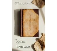Lonsdale and Laura Ragg The Gospel of Barnabas (Tascabile)