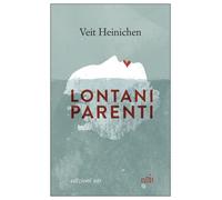Lontani parenti [Paperback] [Apr 06, 2022] Heinichen, Veit and Pesetti, Monica