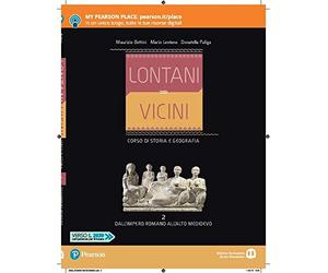 Lontani vicini. Dall'impero romano all'alto medioevo. Per le Scuole superiori. Con e-book. Con espansione online: 2