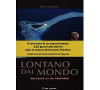 Lontano dal mondo. Racconto di un naufrago