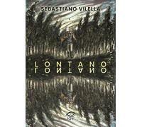 Lontano lontano - Vilella Sebastiano
