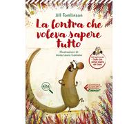 lontra che voleva sapere tutto Tomlinson jill 8807899000