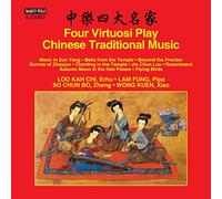 Lam Fung Four Virtuosi Play Chinese Traditional Music: Moon in Xun Yang... (CD)