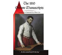 Loo, Oliver The 1810 Grimm Manuscripts: The First Complete English Tr Book NUOVO