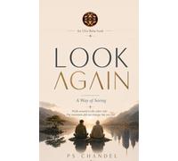 Look Again: A Way of Seeing