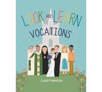 Look and Learn: Vocations