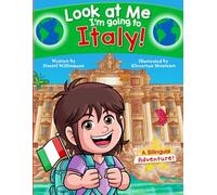 Look at Me I'm going to Italy!: A Bilingual Adventure!
