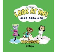 Look at me! Olhe para mim!