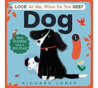 Look at Me, What Do You See? Dog: A charming interactive animal board book for babies and toddlers aged 1+