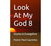 Look at My God, 8: Stories in Evangelism