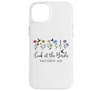 Look at the Birds Air Scripture Matthew 6:26 Bible Verse God Custodia per iPhone 14 Plus