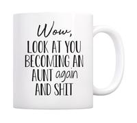 Look At You Becoming An Aunt Again Mug Divertente Tazze Resistente Tazzine Da Caffè Per Casa Ufficio Cucina 330Ml