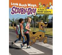 Look Both Ways, Scooby-Doo!: A Guide to Road Safety