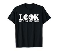 Look But Please Don't Touch Minimalist Eyeball Graphic Maglietta