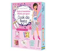 Look da festa. Vesto le bamboline. Stilista per gioco. Con gadget