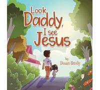 Look Daddy, I see Jesus