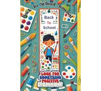 Look For Something Positive: Back To School Journal