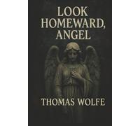 Look Homeward, Angel