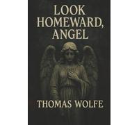 Look Homeward, Angel