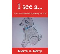 Look! I See A...: A Picture Observation Journey