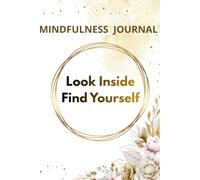 Look Inside Find Yourself: Spiral Journal Notebook for Writing, Positive Affirmation Motivational and Inspiration Notebook, A Day And Night Reflection Journal