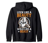 Look Like A Beauty Weld Like A Beast Felpa con Cappuccio