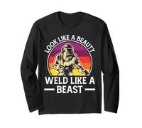 Look Like A Beauty Weld Like A Beast Maglia a Manica