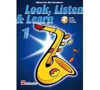 Look, Listen & Learn 1 Alto Saxophone. Include Audio-online