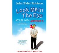 Look Me in the Eye: My Life with Asperger's