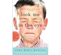 Look Me in the Eye: My Life with Asperger's