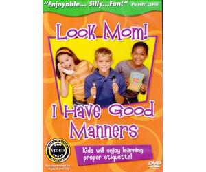 Look Mom I Have Good Manners - Look Mom I Have Good Manners