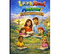 Look, Read, Answer: The Gospel of Jesus for Kids