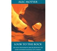 Alec Motyer Look to the Rock (Tascabile)