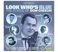 look who’s blue - the songs of don gibson