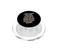 Looked Outside to See What Revelation Chapter It Is - PopSockets PopGrip per MagSafe