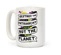 LookHUMAN Destroy The Patriarchy Not The Planet - Tazza da caffè in ceramica, 425 ml, colore: Bianco