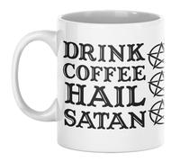 LookHUMAN Drink Coffee, Hail Satan White - Tazza da caffè in ceramica, 311,8 g, colore: Bianco