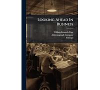 Looking Ahead In Business