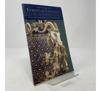 Looking at European Ceramics: A Guide to Technical Terms