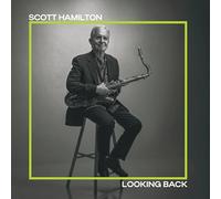 Scott Hamilton Looking Back (CD) Album